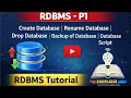 RDBMS - P1 Create Database Rename Database Drop Database Backup of Database Database Script