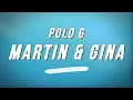 Lagu Polo G - Martin \u0026 Gina (Lyrics)
