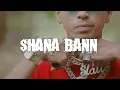 MC STAN - SHANA BANN (Official Video) |2021