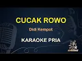 Download Lagu CUCAK ROWO - DIDI KEMPOT - LIRIK KARAOKE || NADA PRIA [ DANGDUT KOPLO ]