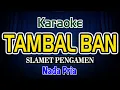 Download Lagu Tambal Ban Karaoke Lirik Slamet Pengamen Nada Pria