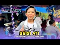 Lagu SEISI ATI • ALVI KACIR • ORKES ALVI KACIR • Show Langut Lohbener Indramayu 