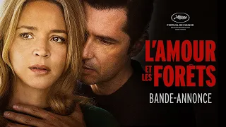 L'AMOUR ET LES FORÊTS - Bande-annonce