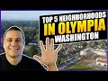 Top 5 Neighborhoods in Olympia Washington