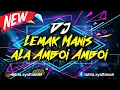 Download Lagu DJ LEMAK MANIS ALA AMBOI AMBOI JUNGLE DUTCH X BOXING 2024 BASSNYA GAK ADA OBAT
