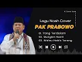 Download Lagu Lagu Band Noah yang di Cover oleh Pak Prabowo Sungguh Indah! Dengarkan Sekarang.