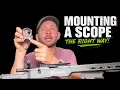 How to Mount a Rifle Scope the RIGHT Way Starting Over Ep 3