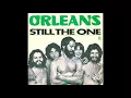 Orleans ~ Still The One 1976 Disco Purrfection Version