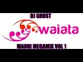 Download Lagu Dj Ghost Maori Megamix