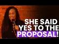 She Said Yes to the Proposal Daphnique Springs Stand Up Comedy