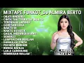 Download Lagu MIXTAPE FUNKOT 🎧 CINTA TAK TERBATAS WAKTU X GORESAN LUKA ‼️ DJ ALMIRA BERTO