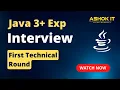 Java Experienced Interview First Technical Round Selected
