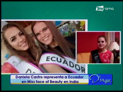 Daniela Castro representa a Ecuador en Miss Face of Beauty en India