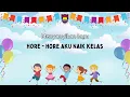 Download Lagu Lagu: Hore Hore Aku Naik Kelas