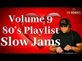 Lagu 80's Slow Jams | Volume 9 | Golden Oldies