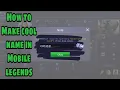 How to make a cool name in mobile legends 2019 Mobile legends Ganzelles