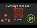 Codewars Century From Year 8 kyu TDD in JavaScript