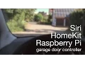 HomeKit garage door opener using a Raspberry Pi - in action