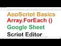 Part 5 - How To Use For Each in Array Appscript