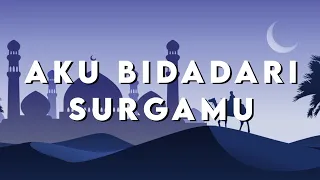 Download SRI SITI NURHALIZAH - Aku Bidadari Surgamu (Lirik Lagu) MP3