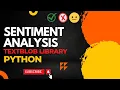 Sentiment Analysis using python textblob Textual Analysis