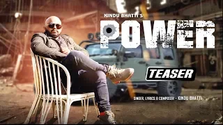 Power (Teaser)|| Kindu Bhatti || Latest Song 2019 || Label YDW Production