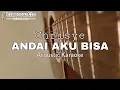 Download Lagu Andai Aku Bisa - Chrisye - Felix Version (Akustik Karaoke)