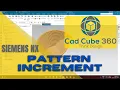 PATTERN INCREMENT PATTERN ADVANCE SIEMENS NX LATEST HINDI