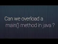 Can we overload a main method in Java Hindi Tutorial