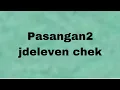 Download Lagu JDELEVEN BERSAMA PASANGANNYA