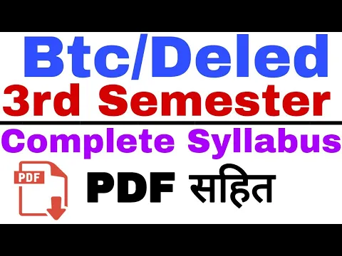 Download MP3 Btc/Deled 3rd Sem Complete Syllabus With Pdf