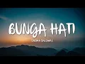 Download Lagu Salma Salsabil - Bunga Hati (Lyrics)