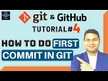 Git Tutorial - How to do First Commit in Git First Git Commit