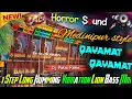 Download Lagu ✨Horror Sound || Qayamat Qayamat💥1Step Long Humming Vibration Lion Bass Mix 2025 || Dj Pukai Remix