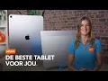 Lagu Welke tablet is de beste voor jou?