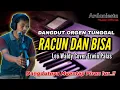 Download Lagu RACUN DAN BISA Leo Waldy Dangdut Orgen Cover Vj Erwin Palas Ashelole