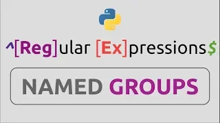 RegEx in Python Part-14 Named Groups
