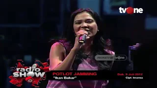 Download Potlot Jamming - Ikan Bakar | Radioshow MP3