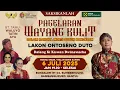 Download Lagu #LiveStreaming Wayang Kulit Ki Kiswan Dwi Nawaeka - ONTOSENO DUTO