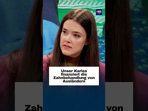 „Unser Karies finanziert die Zahnbehandlung von Ausländern in Deutschland“