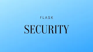 Getting Started With Flask-Security