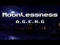 A.G.E.N.G - Moonlessness (Lyric Video)