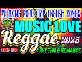 Download Lagu Reggae Mix 2025 💥 Top 100 Romantic Reggae Melodies 2025 💦 Best Reggae Love Songs Of All Times