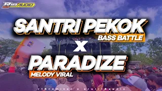 Download DJ VIRAL SANTRI PEKOK x PARADIZE BASS BATTLE MP3