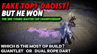 fake top1 wwm dao1st but he won the young master cup championship 