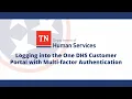 Multi-factor Authentication Login for One DHS Customer Portal Users