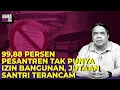 Download Lagu 99,88 PERSEN PESANTREN TAK PUNYA IZIN BANGUNAN, JUTAAN SANTRI TERANCAM I Logika Ade Armando