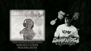 RAPOKALIPSA ft. Bosski, DJ Gondek - NIE PRZEKREŚLISZ NAS