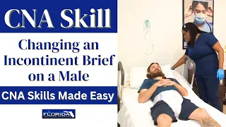 CNA Skill Changing an Incontinent Brief on a Male Resident
