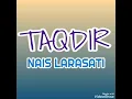 Download Lagu Taqdir - NAIS LARASATI ( lagu dangdut jadul )